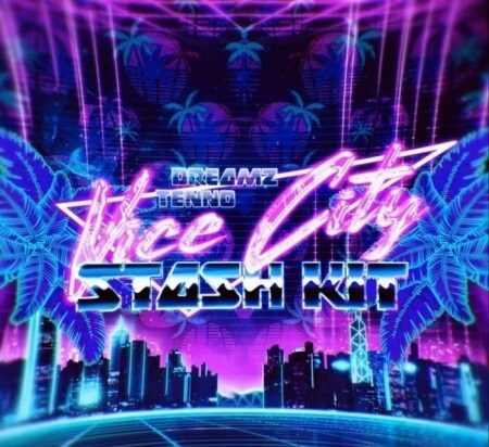 Dreamz & Tenno Vice City (Stash Kit) WAV